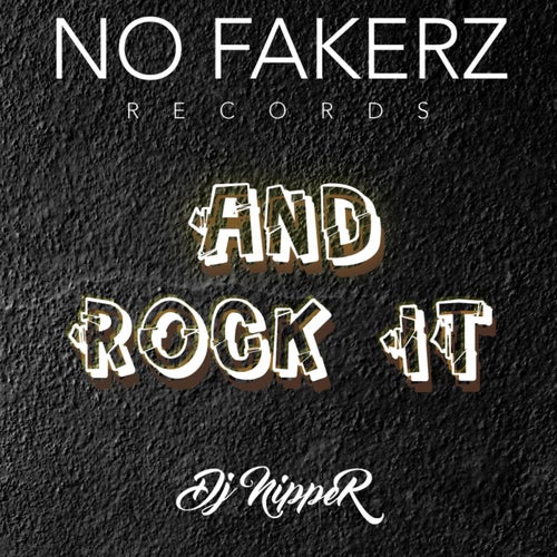 And Rock It