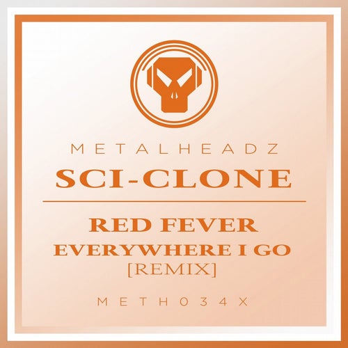 Red Fever / Everywhere I Go (Remix)