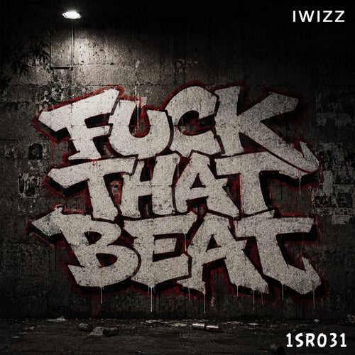 Fuck That Beat