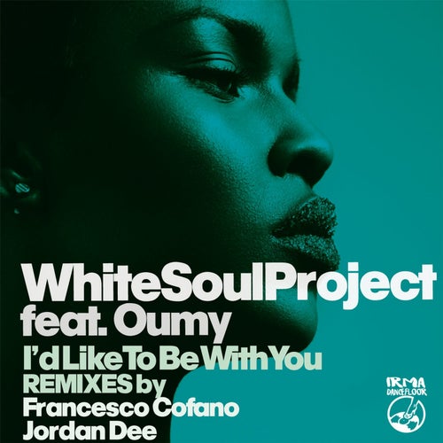 I'd Like to Be with You (feat. Oumy) [Remixes]