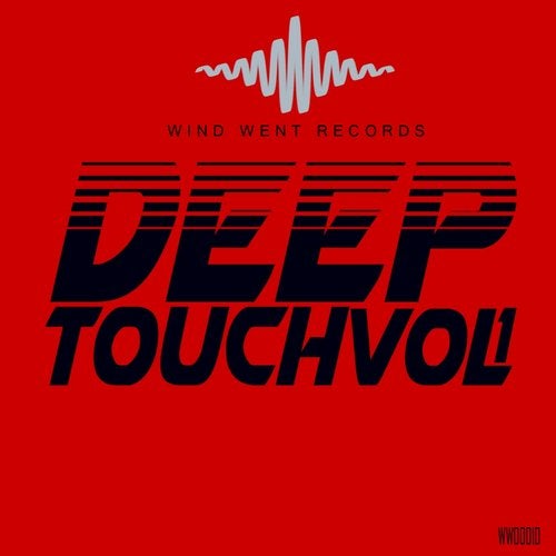 Wind Went Deep Touch Vol.1