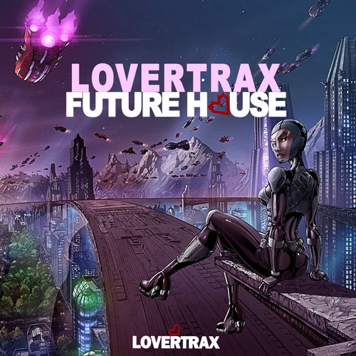 Lovertrax: Future House