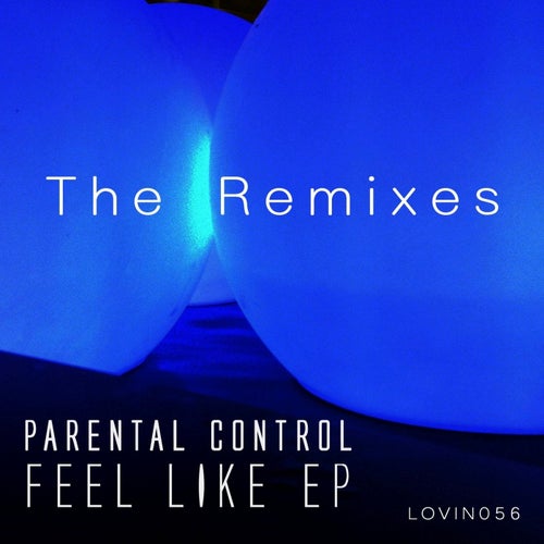 Feel Like - Remixed