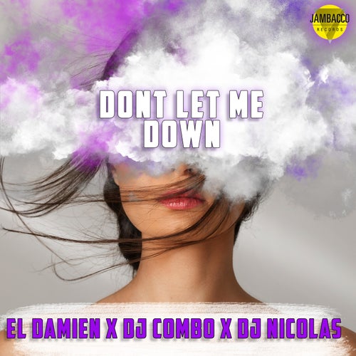 Don't Let Me Down