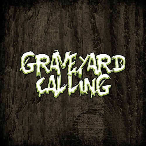 Graveyard Calling