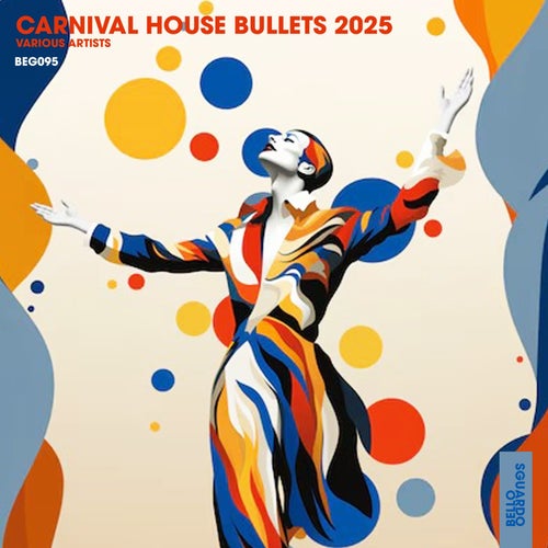VA – Carnival House Bullets 2025