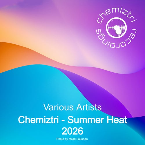 Chemiztri - Summer Heat 2026