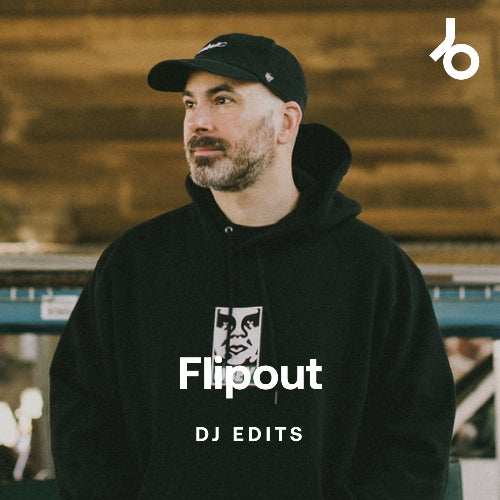 Flipout DJ Edits