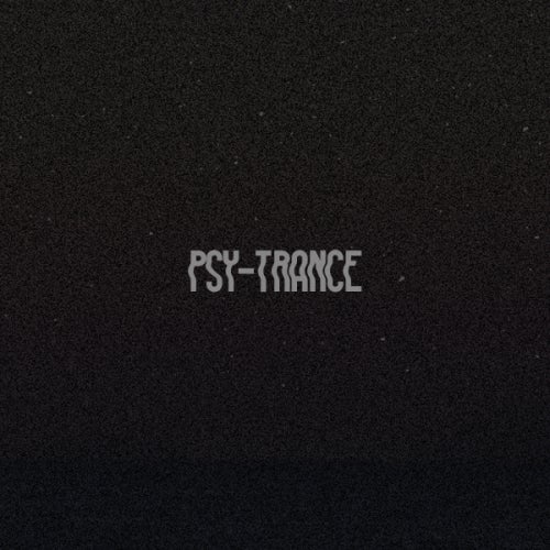 Secret Weapons: Psy-Trance