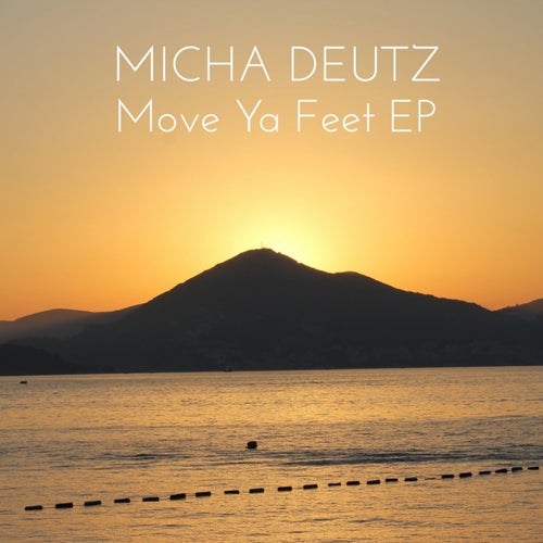 Move Ya Feet EP