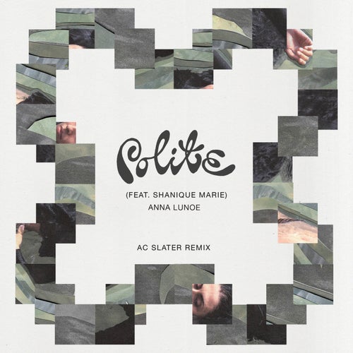 Polite (feat. Shanique Marie) (Extended Mix)
