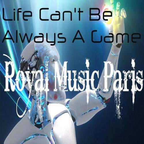 Life Can't Be Always a Game