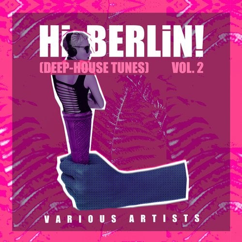 Cover art for Hi Berlin! (Deep-House Tunes), Vol. 2