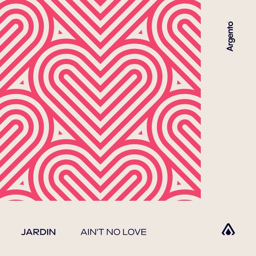Ain't No Love - Extended Mix