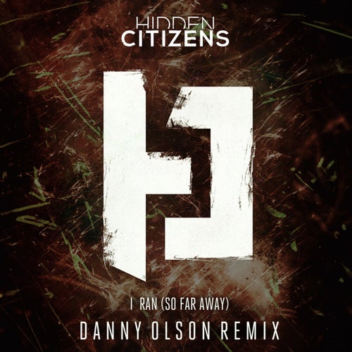 I Ran (So Far Away) (Danny Olson Remix)