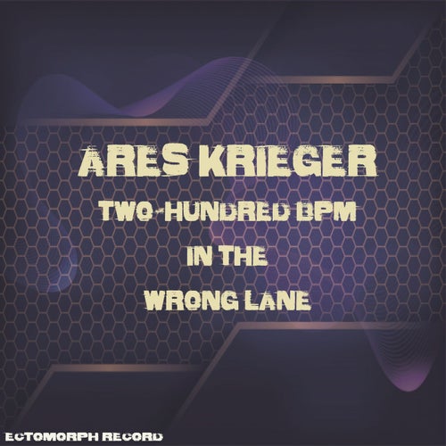 Cover art for Two-Hundred BPM in the Wrong Lane