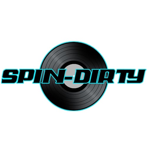 Spin Dirty
