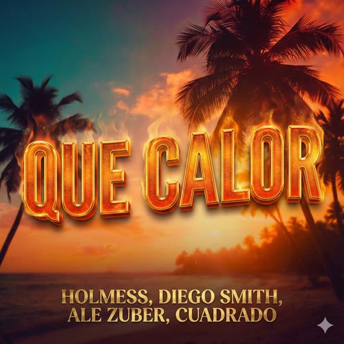 QUE CALOR