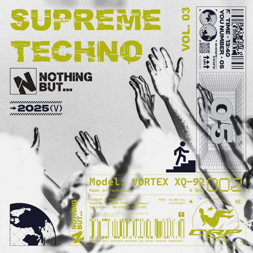 Nothing But... Supreme Techno, Vol. 03 (2026) - Nothing But (Techno (Peak Time / Driving),Techno (Raw / Deep / Hypnotic)) Album Cover