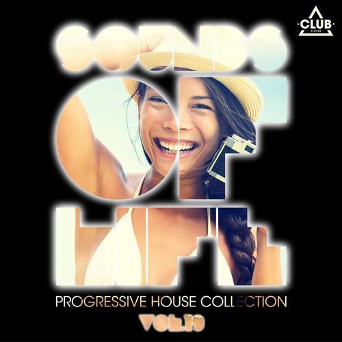 Sounds Of Life - Progressive House Collection Vol. 19