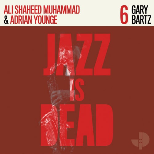 Gary Bartz JID006