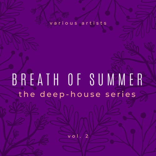 Breath of Summer, Vol. 2