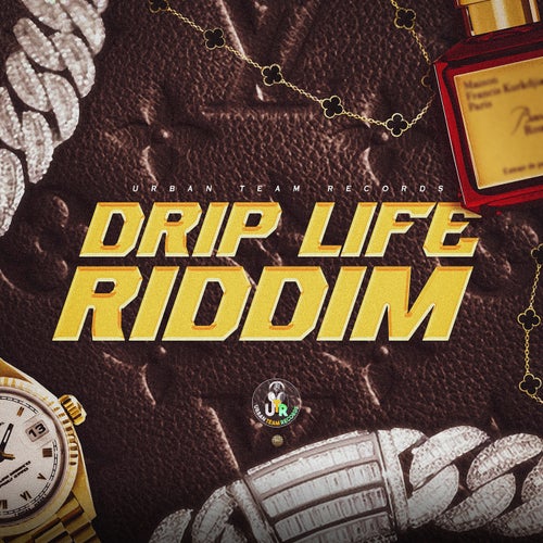 Drip Life Riddim
