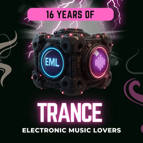16 Years of EML Trance