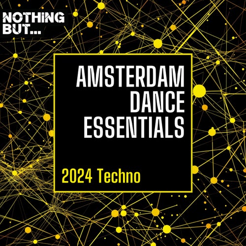 Nothing But... Amsterdam Dance Essentials 2024 Techno