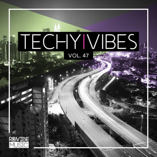 Techy Vibes, Vol. 47