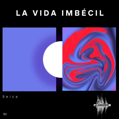 La Vida Imbécil