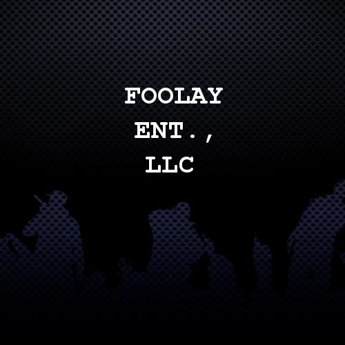 Foolay Ent., LLC