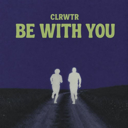 Be With You