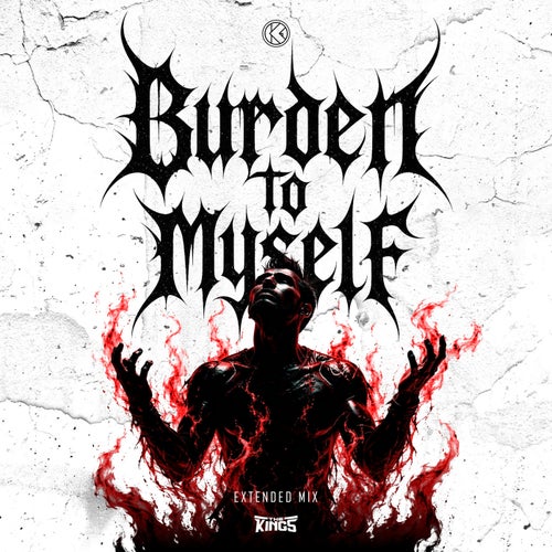 Burden To Myself (Extended Mix)