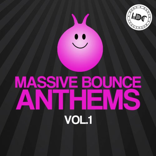 Massive Bounce Anthems, Vol. 1