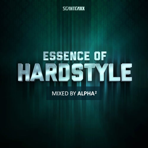 Essence Of Hardstyle - Mixed by Alpha²