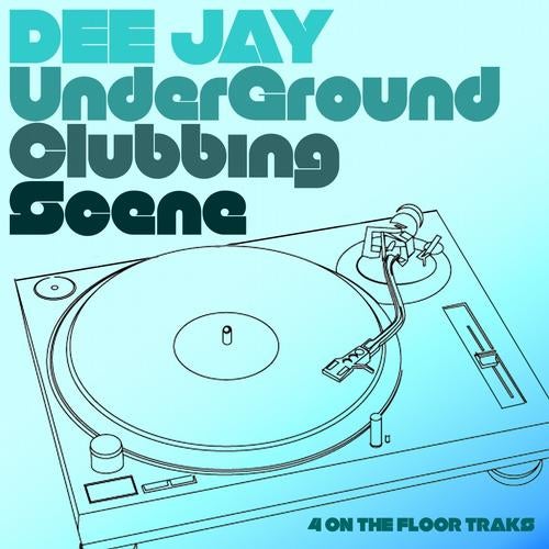 Dee Jay Underground (Clubbing Scene)