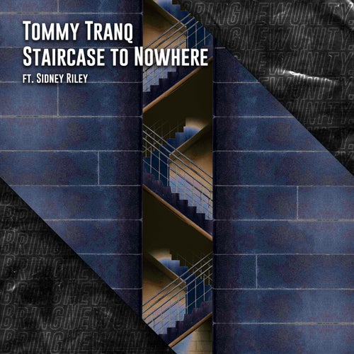 Staircase to Nowhere feat. Sidney Riley