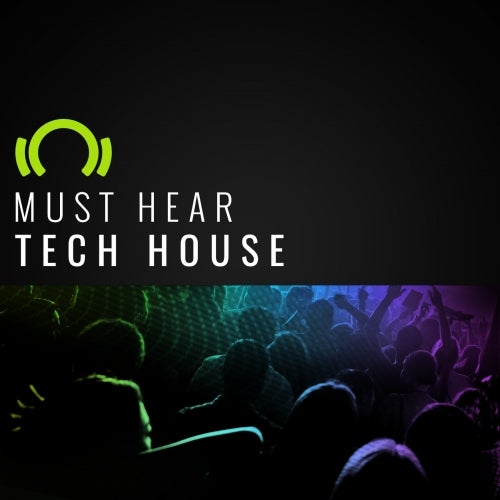 Must Hear Tech House - Oct.28.2015