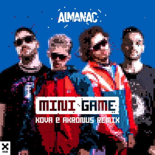 Mini Game (Kova, Akronus Remix / Extended Mix)