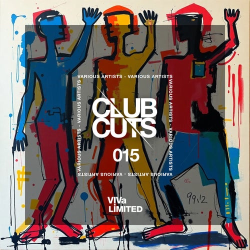 Club Cuts Vol 15 [VIVa LIMITED] FLAC - VIVa LIMITED (Tech House,Deep House,House) Album Cover