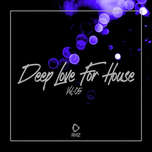 Deep Love for House, Vol.05 (2025) - RH2