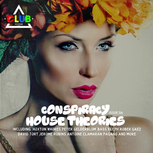 Conspiracy House Theories Issue 06