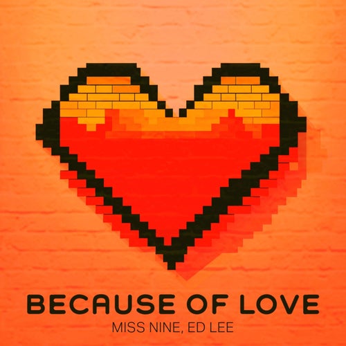 Because of Love