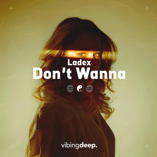 Don't Wanna