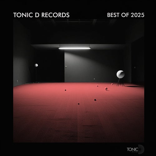 Best Of Tonic D Records 2025