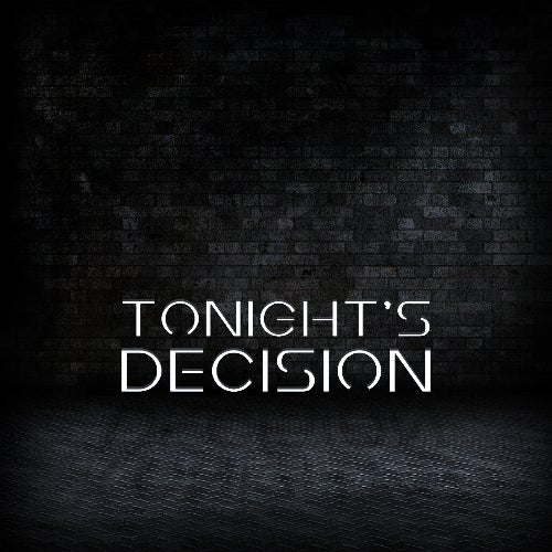 Tonight's Decision Recordings