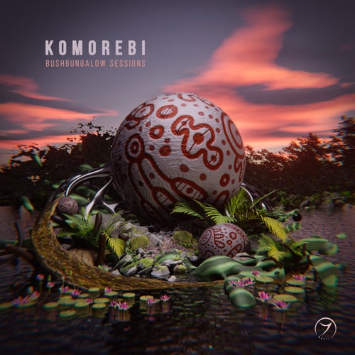  Komorebi - Bushbungalow Sessions (2024) 