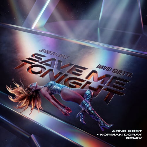 Save Me Tonight (Arno Cost & Norman Doray Remix Extended)