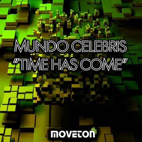 Time Has Come